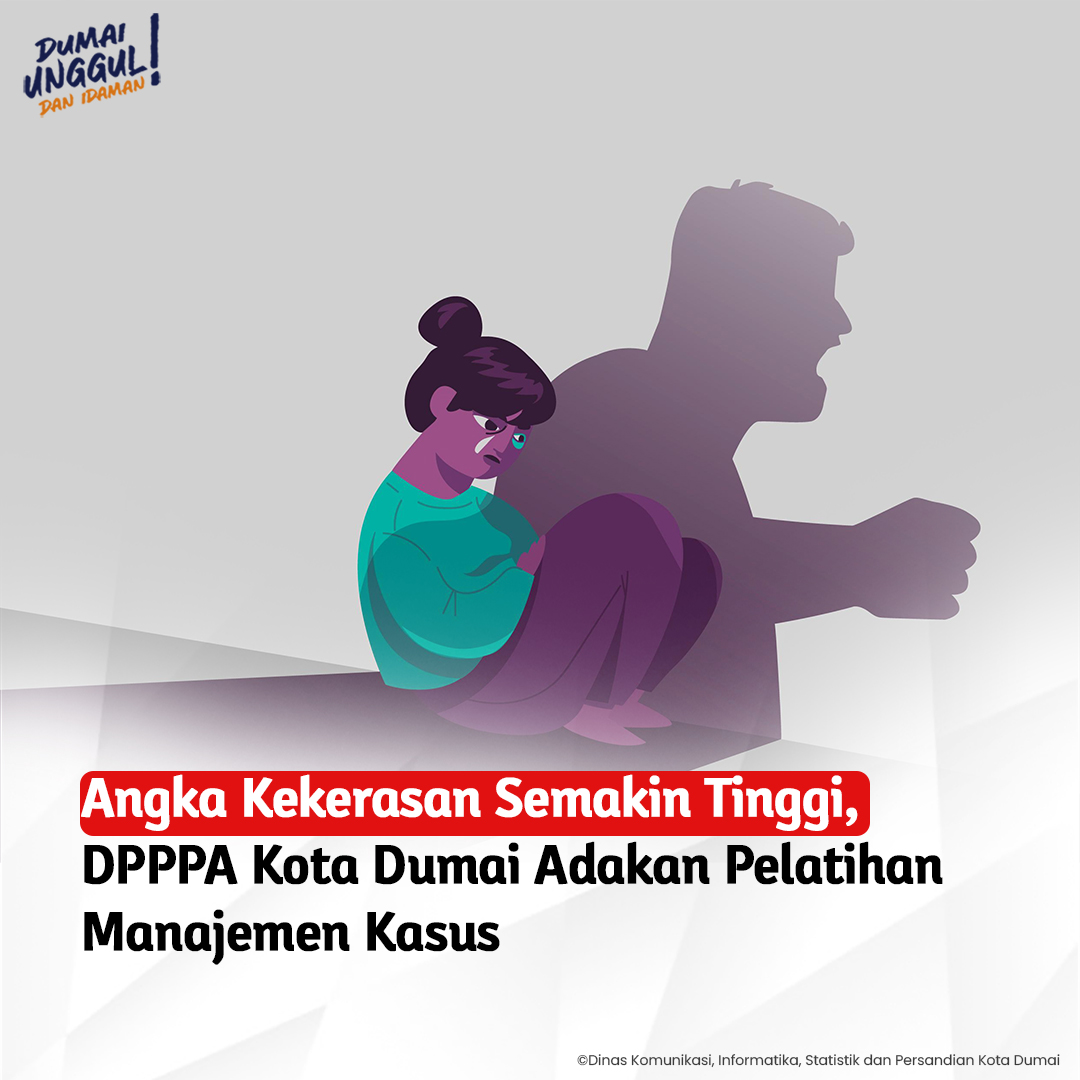 Angka Kekerasan Semakin Tinggi, DPPPA Kota Dumai Adakan Pelatihan Manajemen Kasus