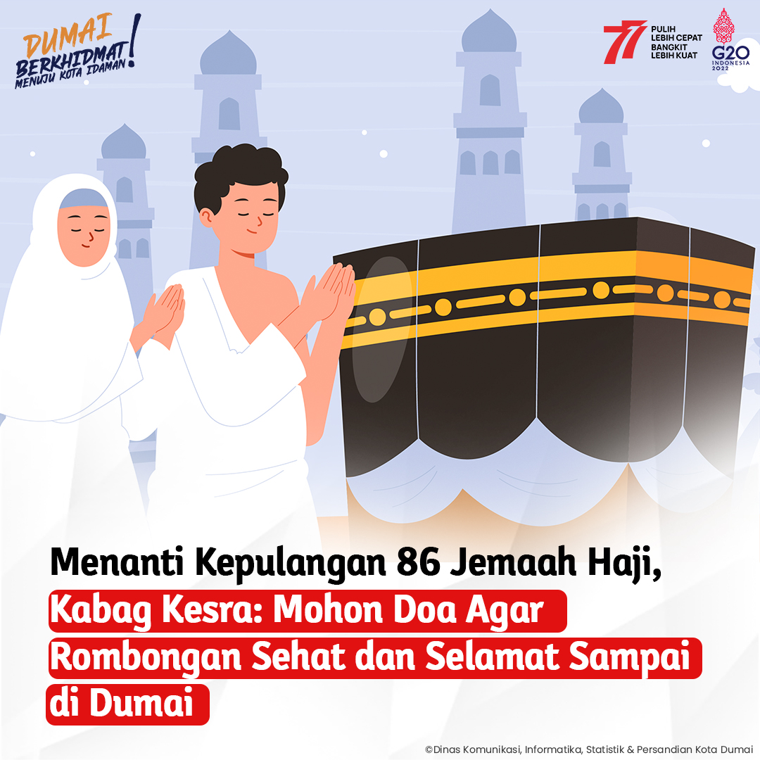 Menanti Kepulangan 86 Jemaah Haji, Kabag Kesra: Mohon Doa Agar Rombongan Sehat dan Selamat Sampai di Dumai