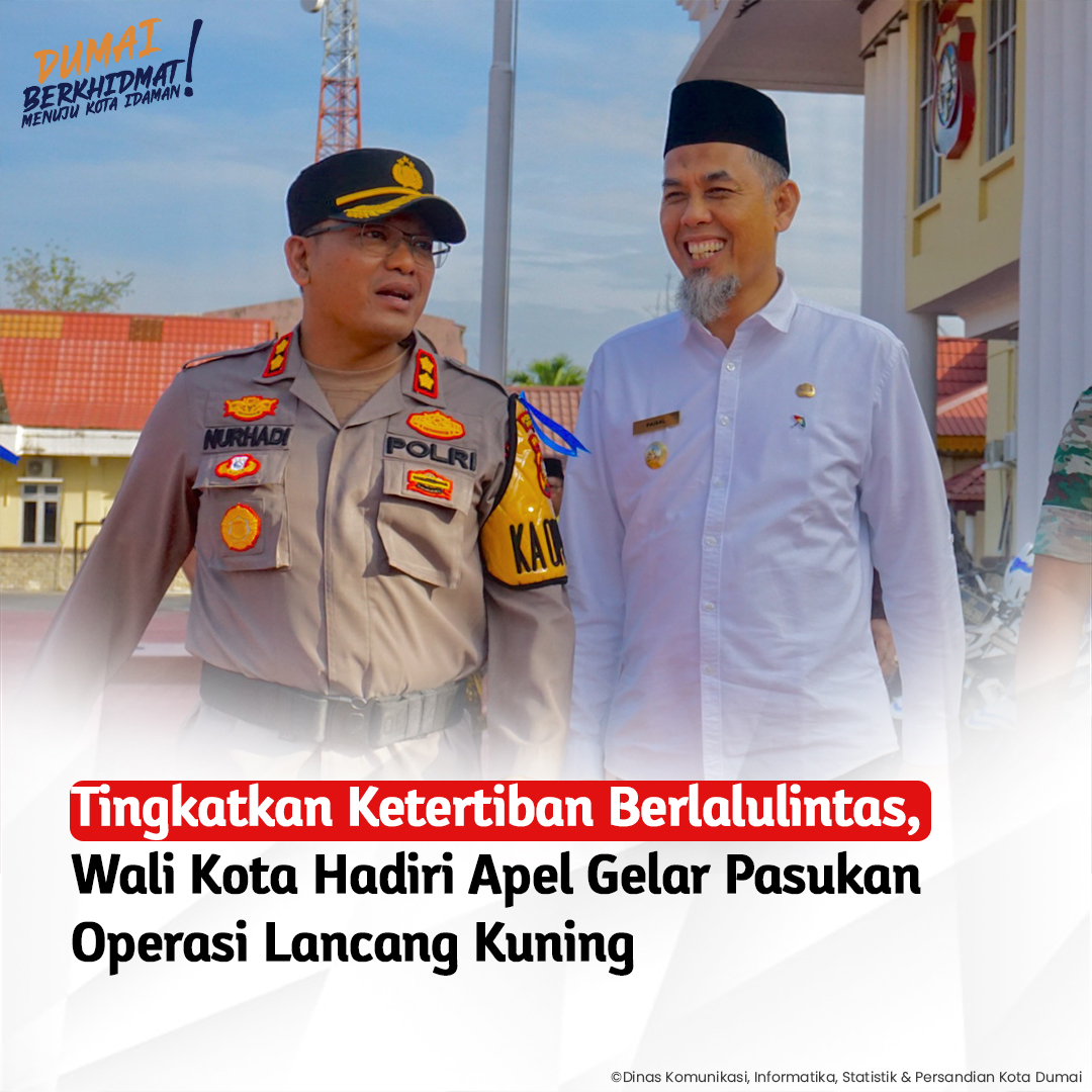 Tingkatkan Ketertiban Berlalulintas, Wali Kota Hadiri Apel Gelar Pasukan Operasi Lancang Kuning