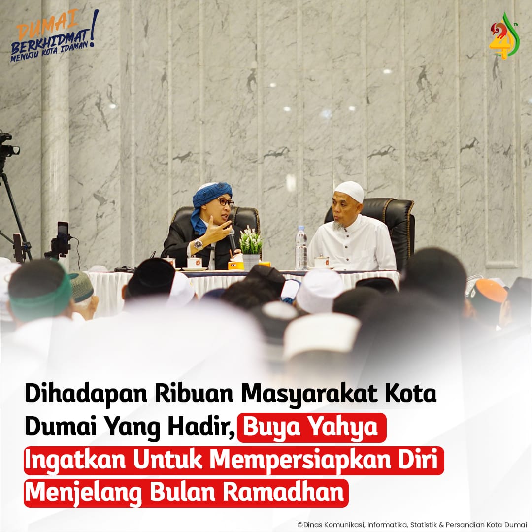 Dihadapan Ribuan Masyarakat Kota Dumai Yang Hadir, Buya Yahya Ingatkan Untuk Mempersiapkan Diri Menjelang Bulan Ramadhan.