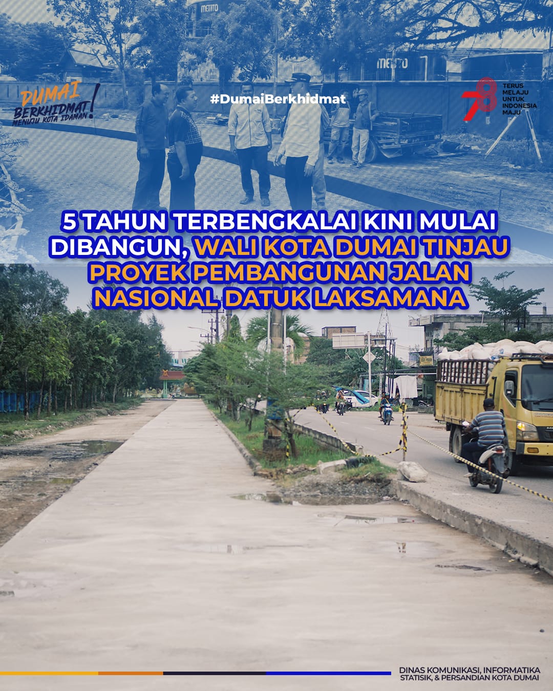 5 Tahun Terbengkalai Kini Mulai Dibangun, Wali Kota Dumai Tinjau Proyek Pembangunan Jalan Nasional Datuk Laksamana 