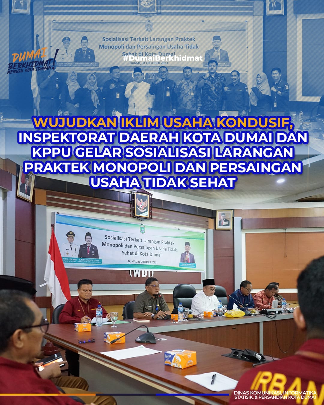 Wujudkan Iklim Usaha Kondusif, Inspektorat Daerah Kota Dumai Bersama KPPU Gelar Sosialisasi Larangan Praktek Monopoli Dan Persaingan Usaha Tidak Sehat 