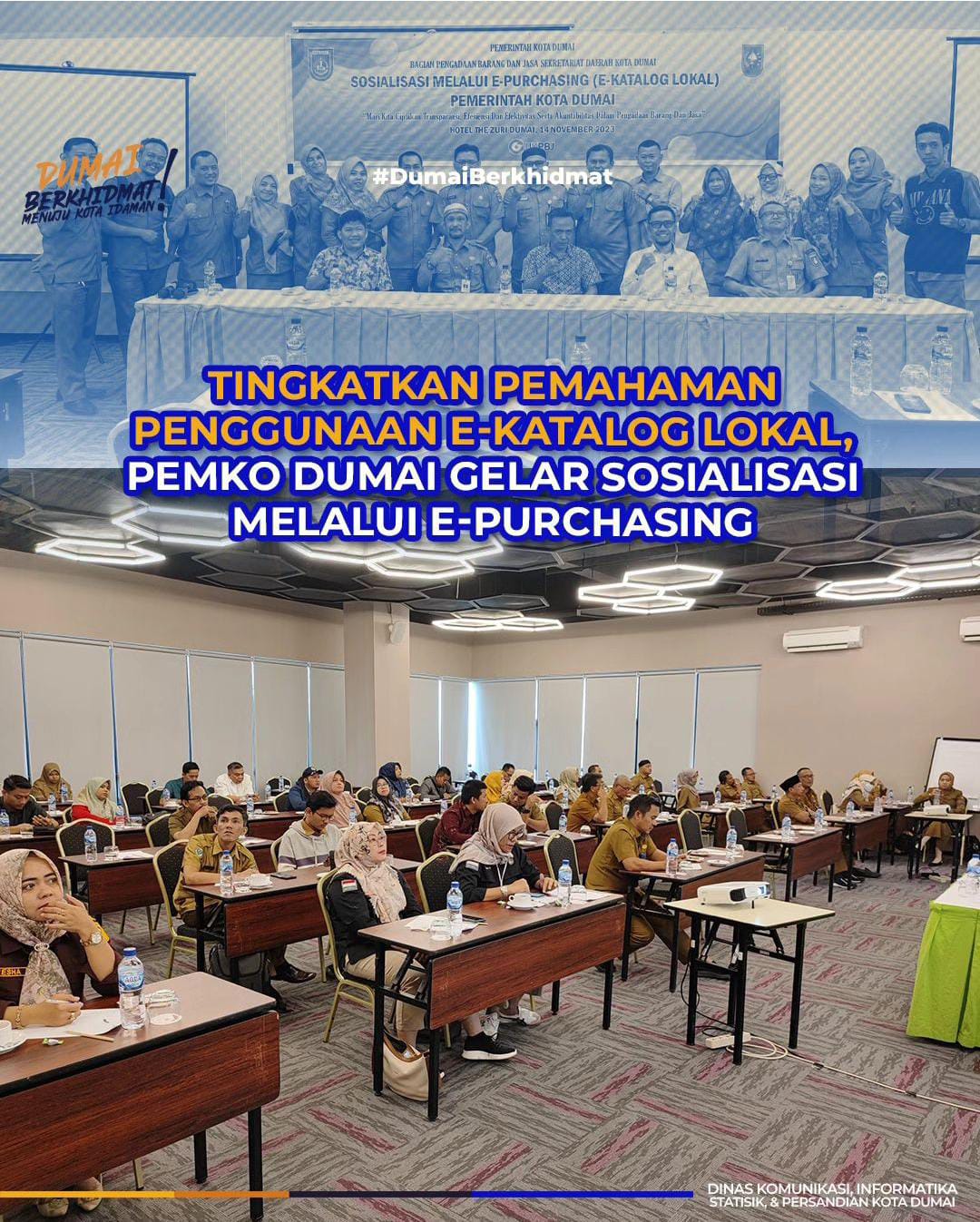 Tingkatkan Pemahaman Penggunaan e-Katalog Lokal, Pemko Dumai Gelar Sosialisasi Melalui e-Purchasing