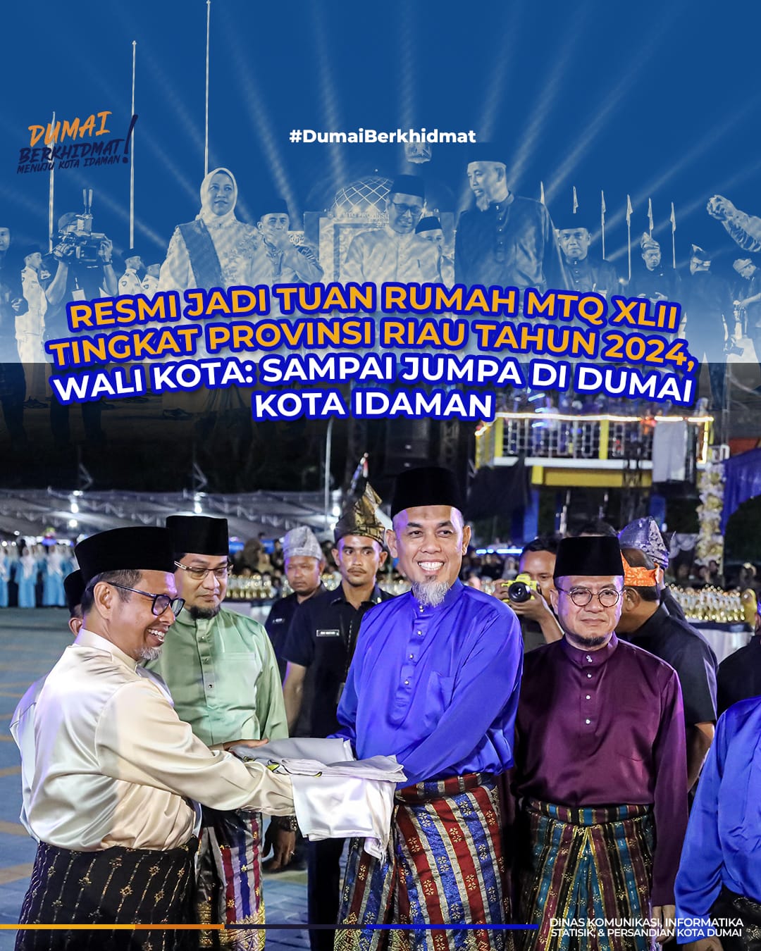 Resmi Jadi Tuan Rumah MTQ XLII Tingkat Provinsi Riau Tahun 2024, Wali Kota: Sampai Jumpa di Dumai Kota Idaman