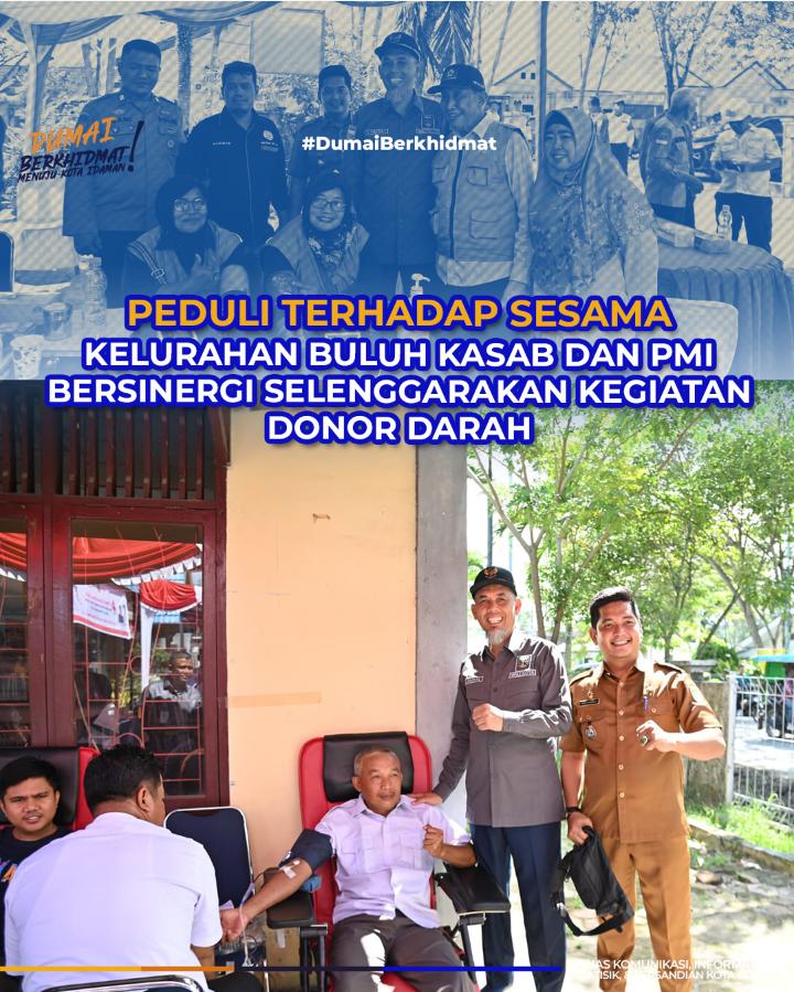 Peduli Terhadap Sesama, Kelurahan Buluh Kasab dan Palang Merah Indonesia Bersinergi Menyelenggarakan Kegiatan Donor Darah