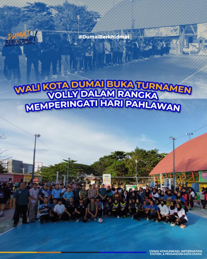Wali Kota Dumai H. Paisal Membuka Turnamen Volly Ball Dalam Rangka Memperingati Hari Pahlawan