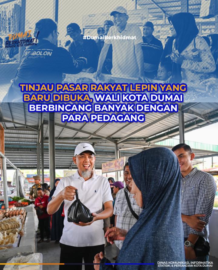 Tinjau Pasar Rakyat Lepin Yang Baru Dibuka, Wali Kota Dumai Berbincang Banyak Dengan Para Pedagang 