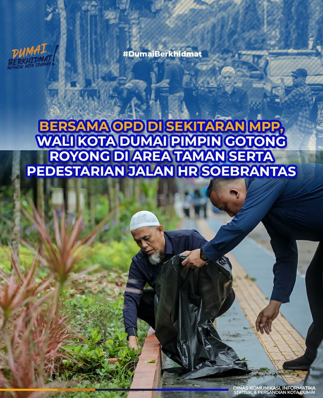Bersama OPD Di Sekitaran MPP, Wali Kota Dumai Pimpin Gotong Royong Di Area Taman Serta Pedestarian Jalan HR Soebrantas 
