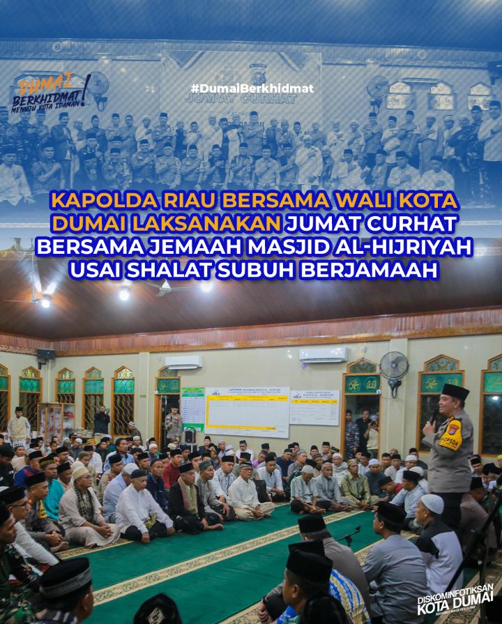 Kapolda Riau Bersama Wali Kota Dumai Laksanakan Jumat Curhat Bersama Jemaah Masjid Al-Hijriyah Usai Shalat Subuh Berjamaah 
