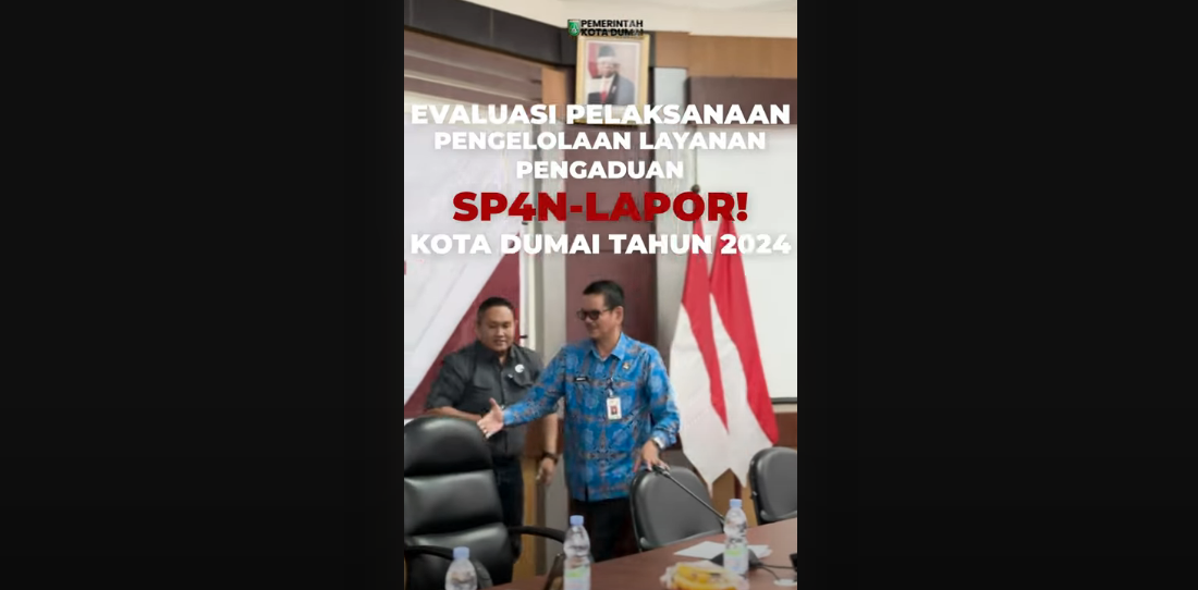 FGD Evaluasi Pelaksanaan SP4N-LAPOR! Di Seluruh OPD Pemko Dumai Tahun 2024