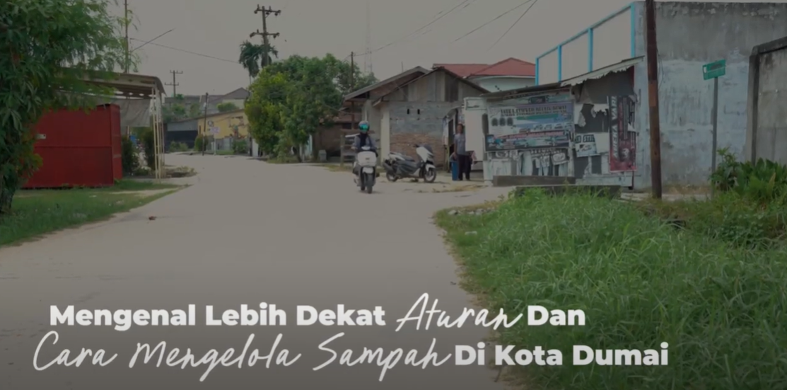 Mengenal lebih dekat aturan dan cara mengelola sampah di Kota Dumai
