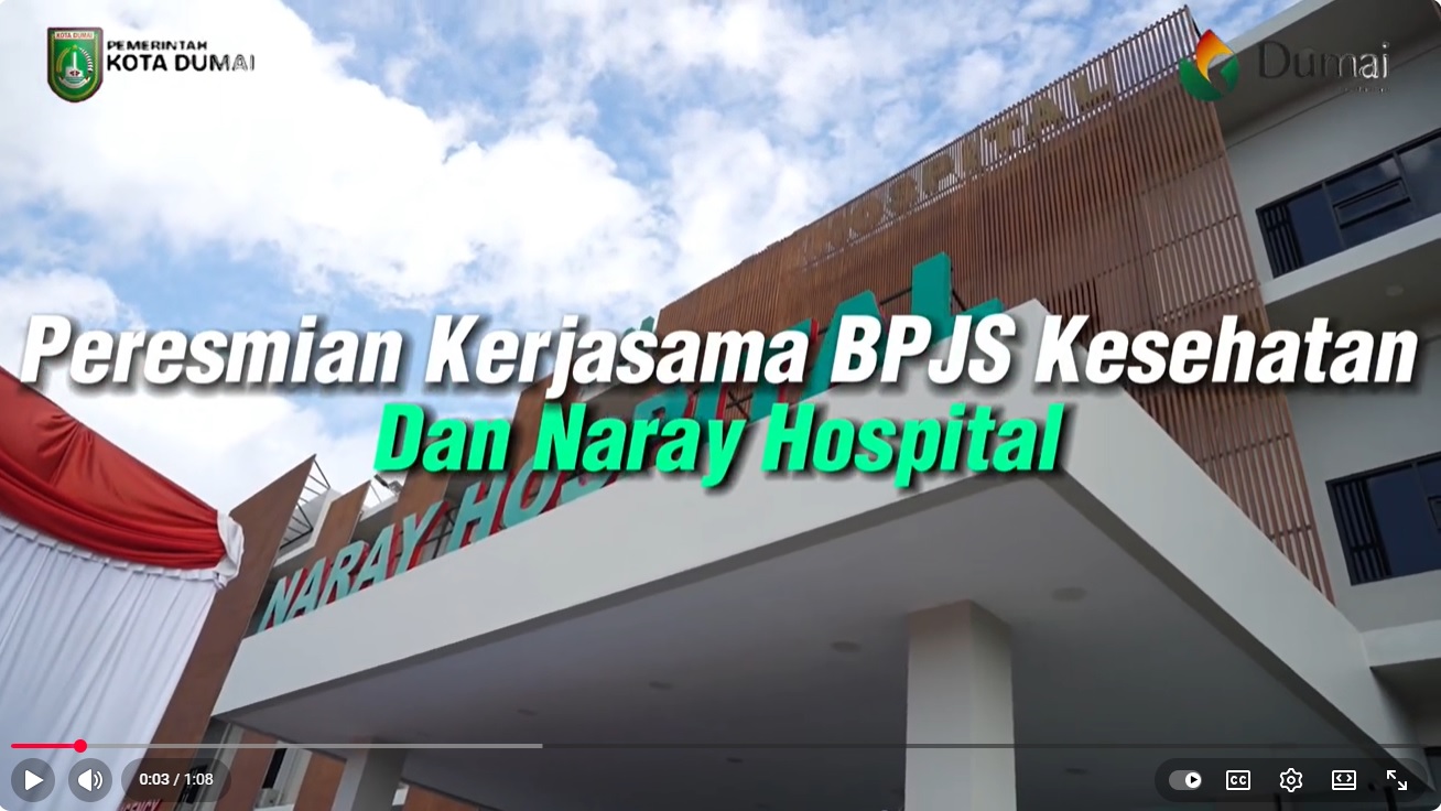 Peresmian Kerjasama BPJS Kesehatan Dan Naray Hospital Di Kota Dumai Tahun 2025