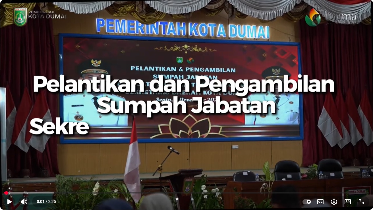 Pelantikan Dan Pengambilan Sumpah Jabatan Sekretaris Daerah Kota Dumai Tahun 2025