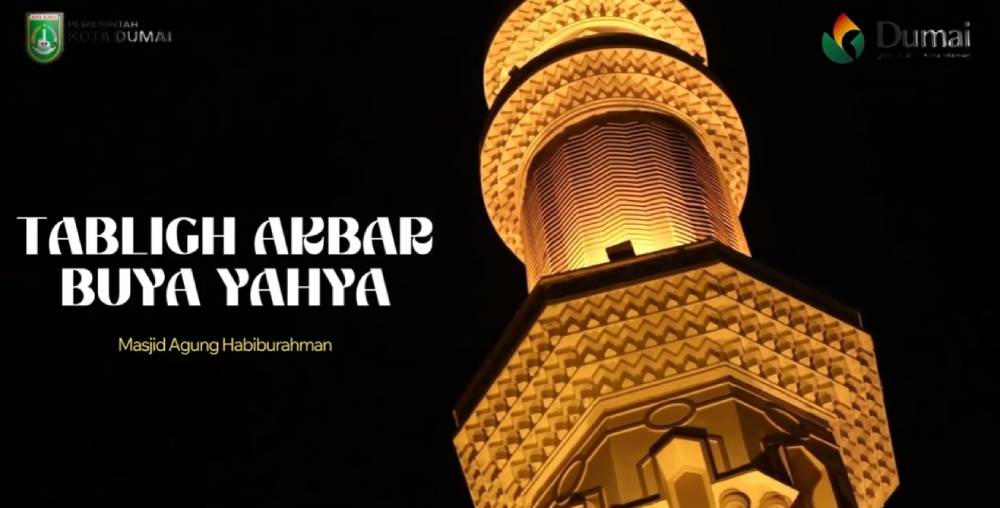  Tabligh Akbar Buya Yahya di Masjid Agung Habiburahman Kota Dumai Tahun 2026
